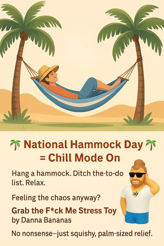 Digital illustration of National Hammock Day featuring a person relaxing in a hammock between palm trees, with a playful promotion of Danna Bananas' F*ck Me Stress Toy below.