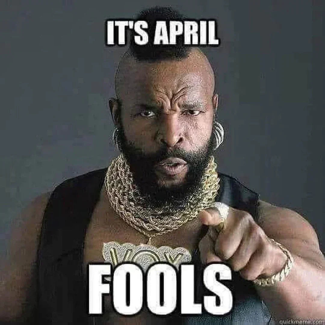 April Fools meme with man pointing and text “It’s April Fools”, humorous prank image