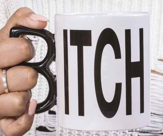 Bitch Mug