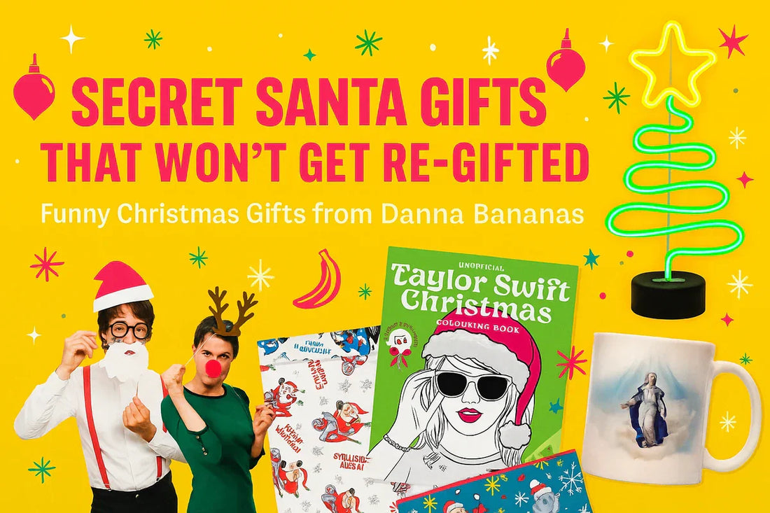 Secret Santa Gifts That Won't Get Re-Gifted - vibrant retro pop-art style gift guide featuring funny Christmas gifts from Danna Bananas
