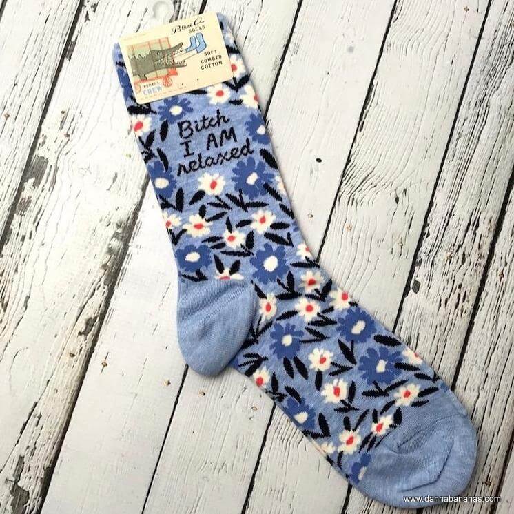 Bitch I Am Relaxed Women's Socks